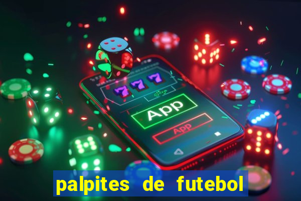 palpites de futebol para amanha